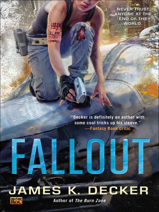 Title details for Fallout by James K. Decker - Available
